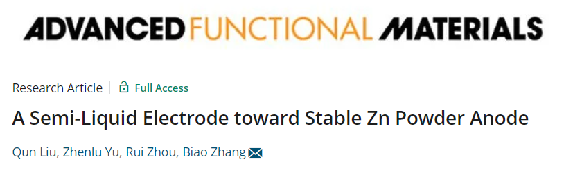 ​港理工张标AFM：可规模生产！用于稳定锌粉负极的半液态电极