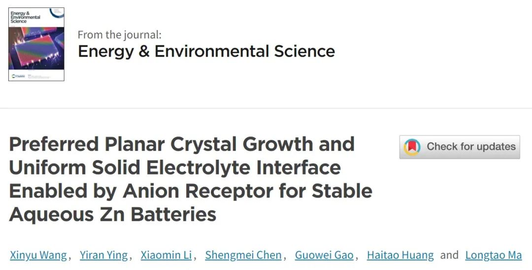 马龙涛/黄海涛EES：利用阴离子受体实现优先平面晶体生长和均匀的SEI