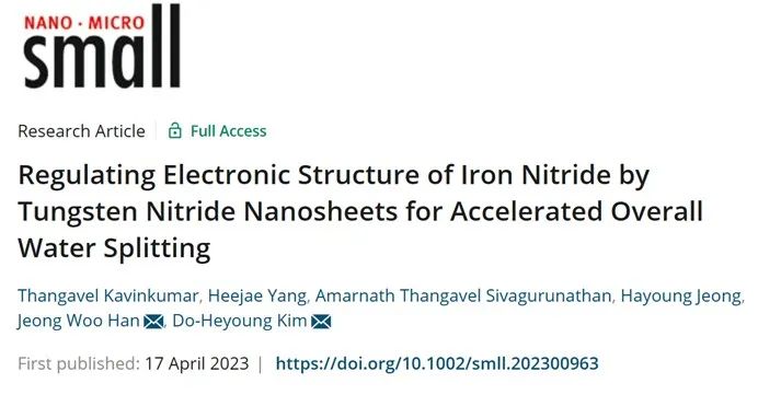 ​Small：氮化钨纳米片调控氮化铁的电子结构实现高效全解水