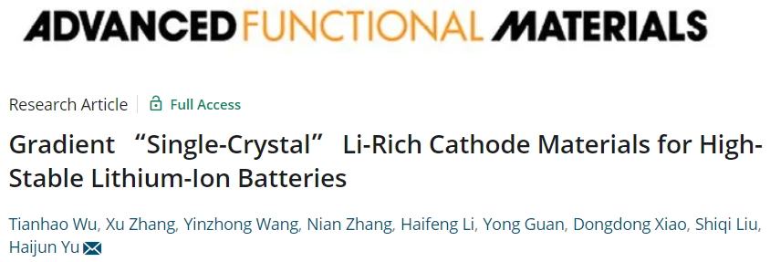 北工大尉海军AFM：用于高稳定锂离子电池的梯度“单晶”富锂正极材料