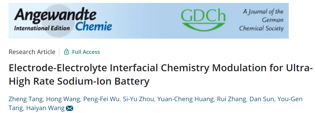 王海燕/孙旦Angew：实现超高倍率钠电池的电极-电解液界面化学调制