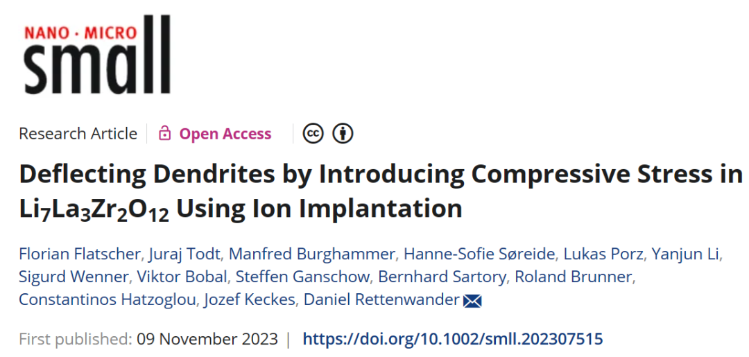 挪威科技大学Daniel Rettenwander等：通过离子注入在Li7La3Zr2O12固态电解质中引入压应力来偏转枝晶