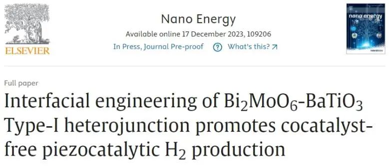 ​马天翼/马亚丽/孙晓东Nano Energy：BMO-BTO异质结中内建电场起大作用，显著促进压电催化产H2