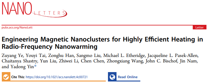 殷亚东教授Nano Letters: 工程化磁性Fe3O4纳米团簇，实现高效射频纳米加热！