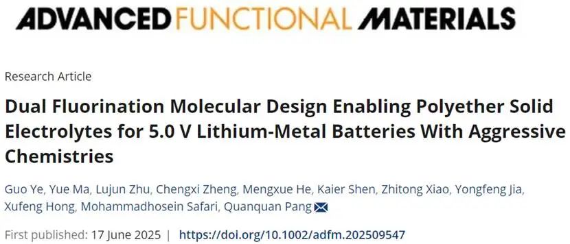 耐5V固态电解质！北大庞全全，新发AFM：双重氟化分子设计助力聚醚固态电解质用于具有强化学活性的5.0 V锂金属电池